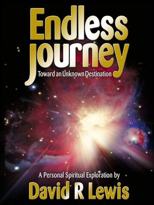 cover image of The Endless Journey Toward an Unknown Destination